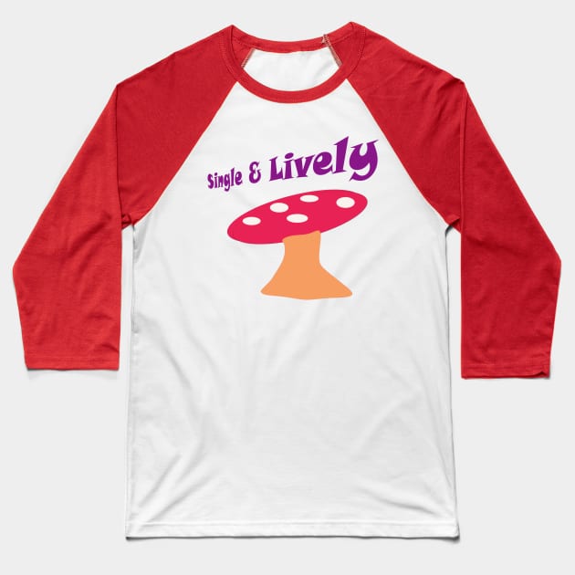 Single and ready to mingle Baseball T-Shirt by fantastic-designs